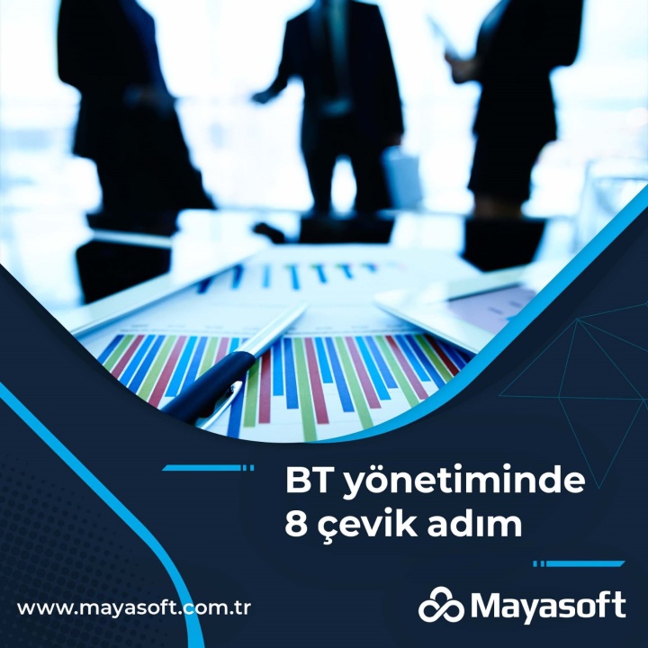  BT Yönetiminde Çevikliği Sağlamanıza Yardımcı Olacak 8 İpucu